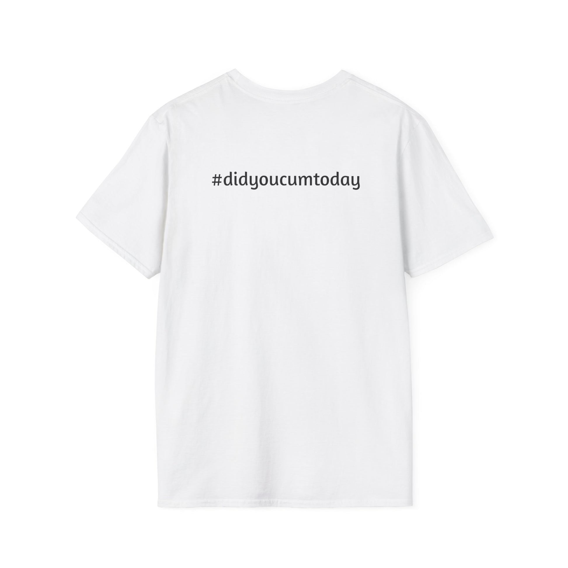 Unisex Softstyle T-Shirt - Playful Lip Design with '#didyoucumtoday'